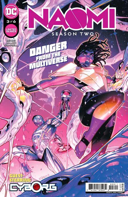 Naomi Season Two #3 Jamal Campbell Brian Michael Bendis (05/10/2022) Dc