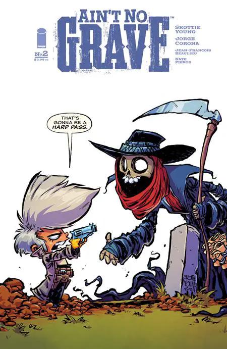 Aint No Grave #2 B (Of 5) 1:25 Skottie Young Variant (07/03/2024) Image