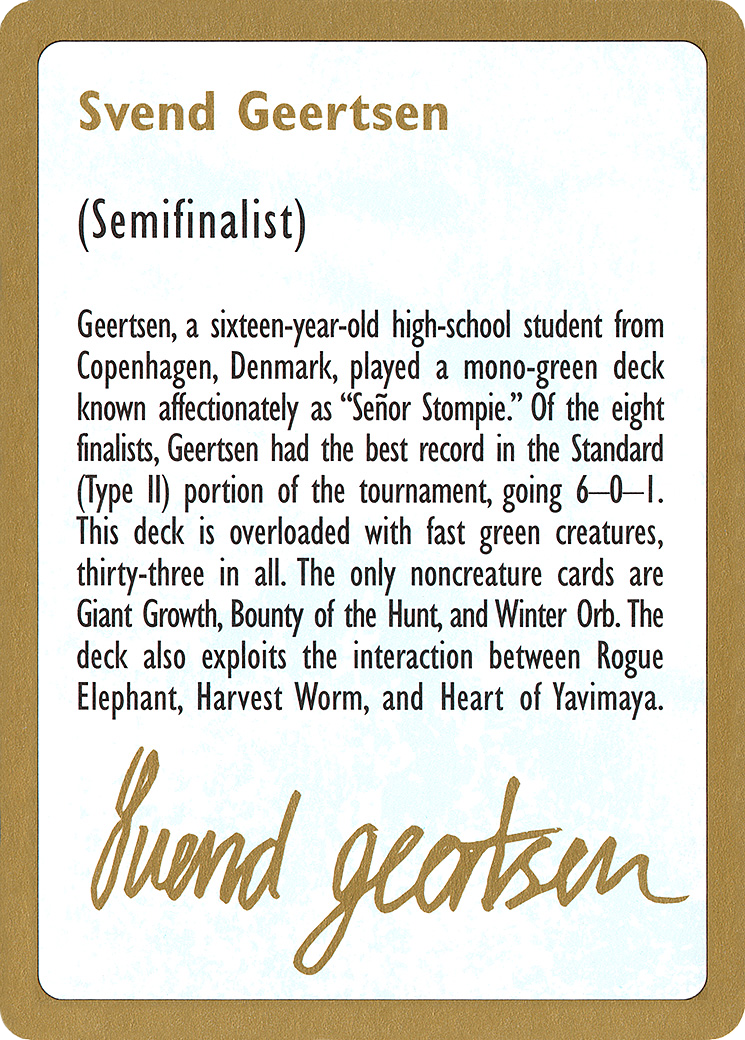 Svend Geertsen Bio (WCD-SG0A) - World Championship Decks 1997