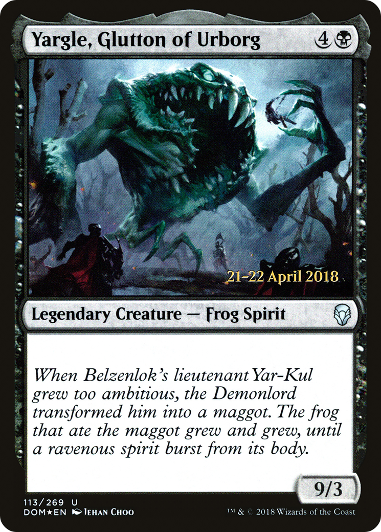 Yargle, Glutton of Urborg (PRE-113S) - Dominaria Promos Foil