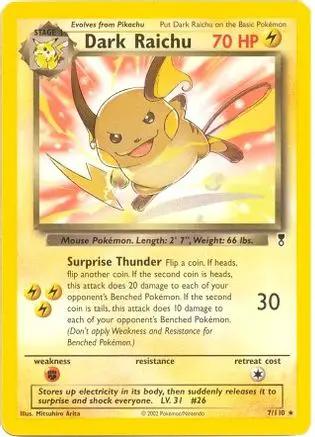 Dark Raichu (WotC Legendary Collection) 007/110 - Deck Exclusives