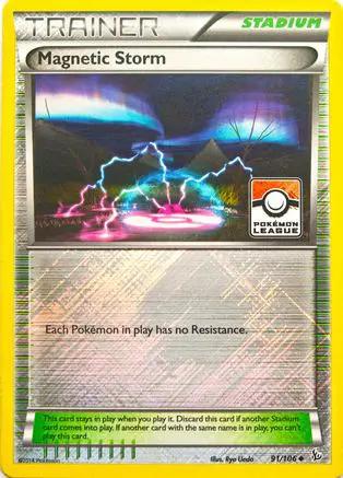 Magnetic Storm (Pokemon League) 091/106 - League & Championship Cards Reverse Holofoil