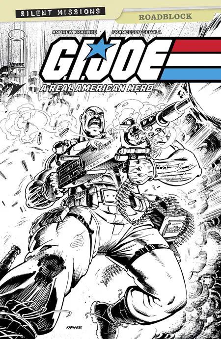 Gi Joe A Real American Hero Roadblock #1 (One Shot) C 1:10 Andrew Krahnke B&W Variant (04/23/2025) Image