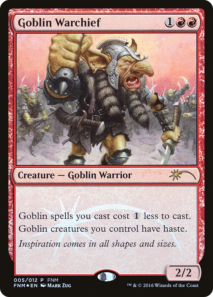 Goblin Warchief (FNM-005) - Friday Night Magic 2016 Foil