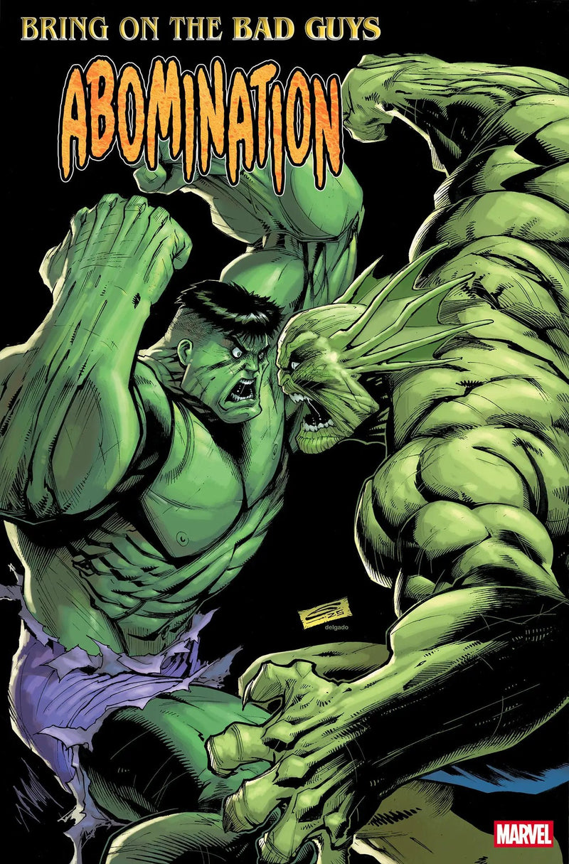 Bring On The Bad Guys Abomination #1 F 1:25 Gerardo Sandoval Nuff Said Variant (07/16/2025) Marvel