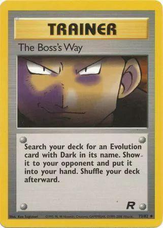 The Boss's Way 073/82 - Team Rocket Unlimited