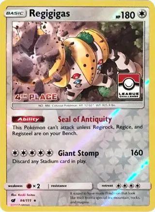 Regigigas (League Challenge) [4th Place] 084/111 - League & Championship Cards Reverse Holofoil