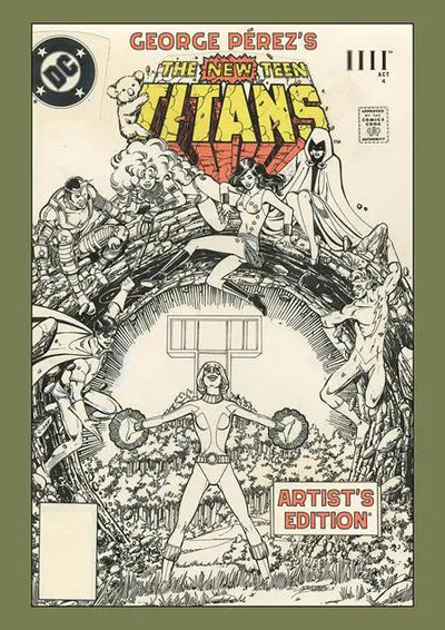 George Perezs New Teen Titans Artists Edition Hc Direct Market Exclusive Power Stance (07/01/2026) Image
