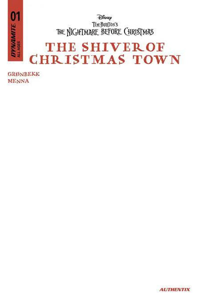 Tim Burtons The Nightmare Before Christmas The Shiver Of Christmas Town #1 E Blank Authentix Variant (01/07/2026) Dynamite