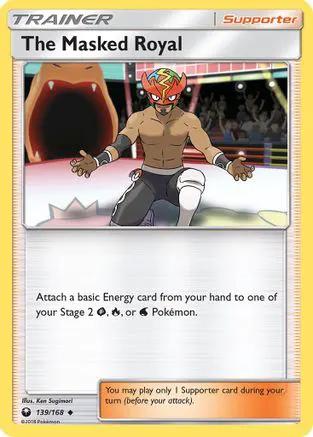The Masked Royal 139/168 - SM  Celestial Storm Reverse Holofoil