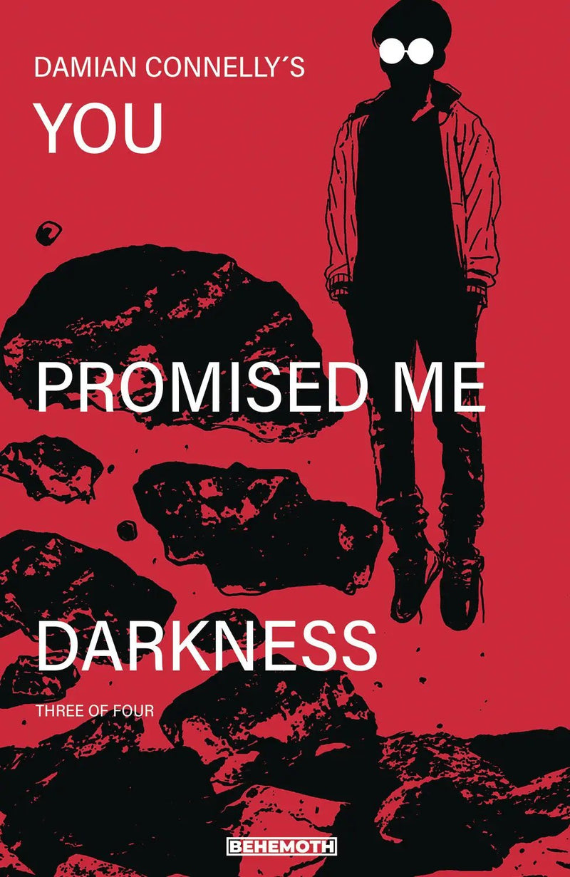 You Promised Me Darkness #3 B Damian Connelly (Mr) (C: 0-0-1) (06/16/2021) Behemoth