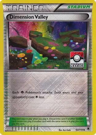 Dimension Valley (Pokemon League) 093/119 - League & Championship Cards Reverse Holofoil