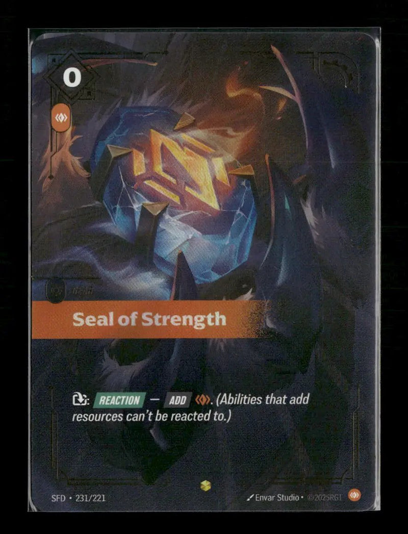 Seal of Strength #231/221 Epic - Riftbound Spiritforged