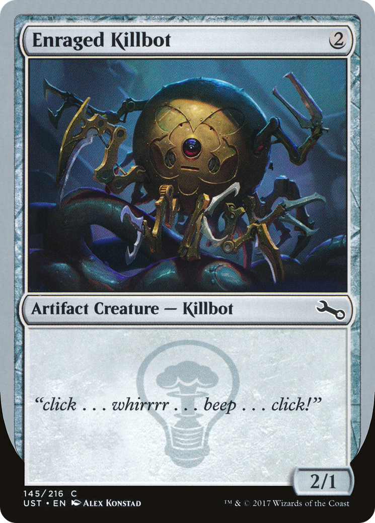 Enraged Killbot (UST-145D) - Unstable