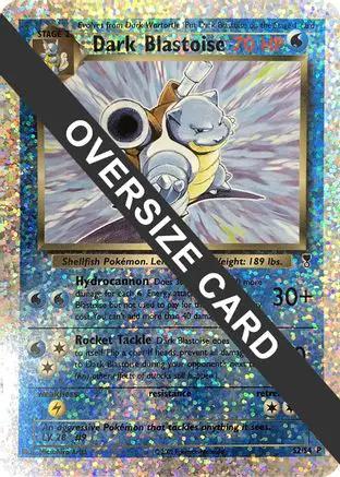 Dark Blastoise (Box Topper) 0S2/S4 - Jumbo Cards Reverse Holofoil
