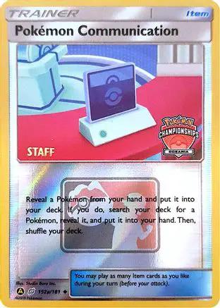 Pokemon Communication (Oceania Championships) [Staff] 152a/152 - League & Championship Cards Reverse Holofoil