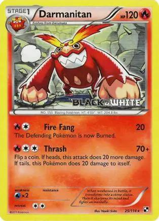Darmanitan 025/114 - Black and White Promos - Holofoil