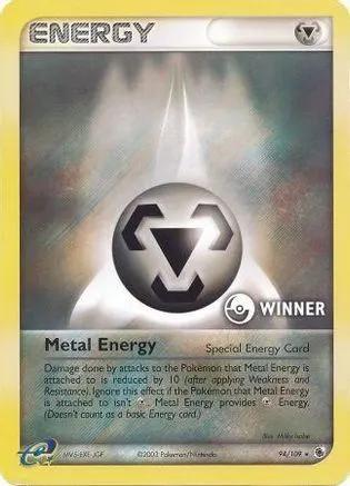 Metal Energy (Special) [Winner] 094/109 - League & Championship Cards Holofoil