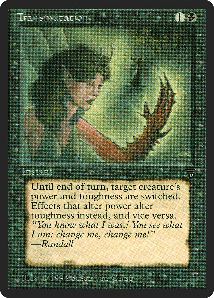 Transmutation (LEG-123) - Legends