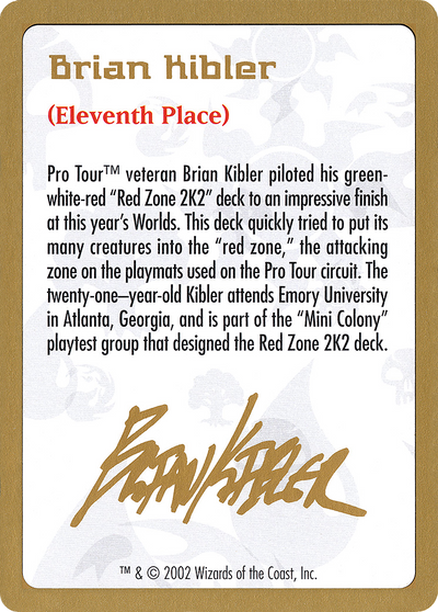 Brian Kibler Bio (WCD-) - World Championship Decks 2002