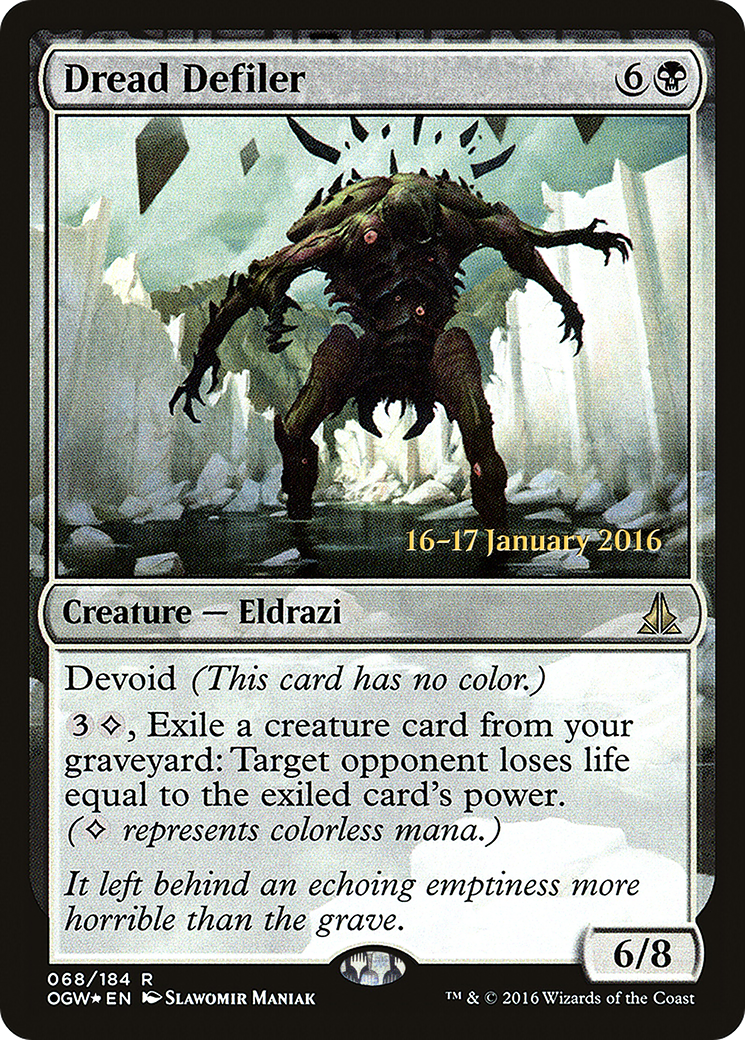 Dread Defiler (PRE-68S) - Oath of the Gatewatch Promos: (devoid) Foil