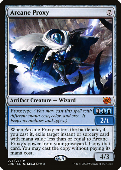 Arcane Proxy (PPBRO-075) - The Brothers' War Promos