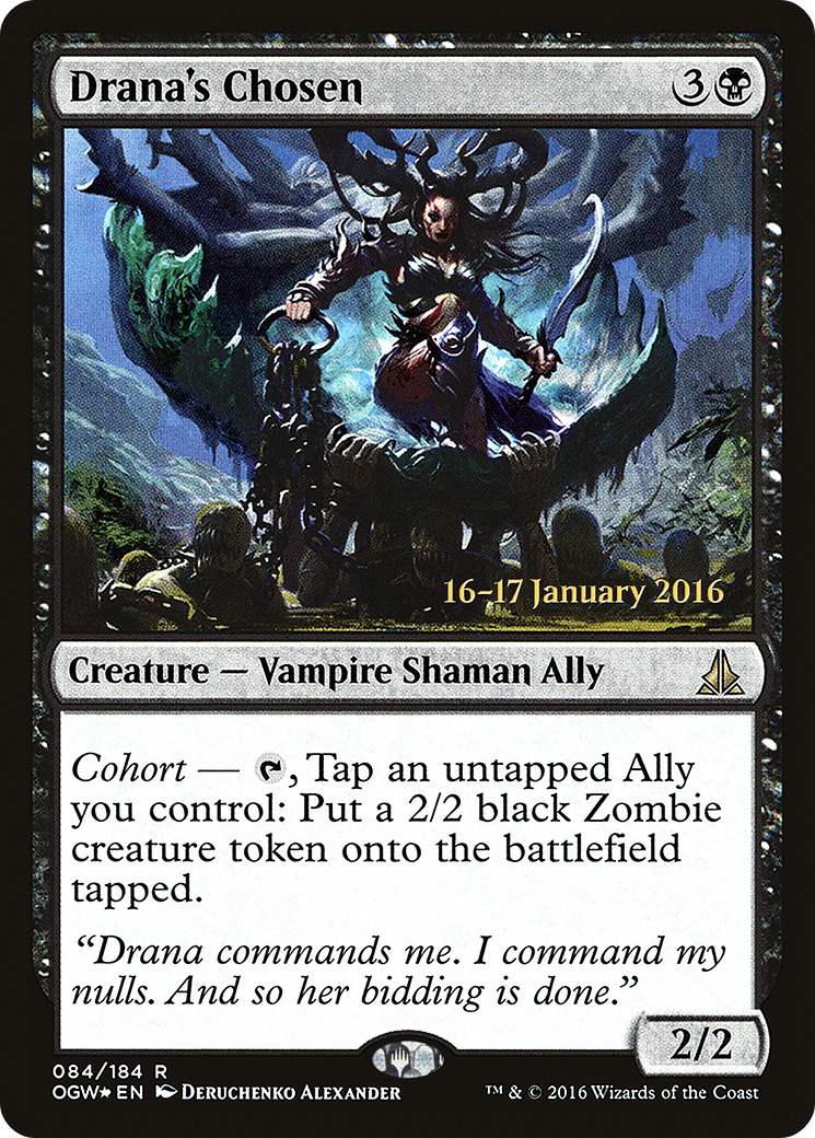 Drana's Chosen (PRE-84S) - Oath of the Gatewatch Promos Foil