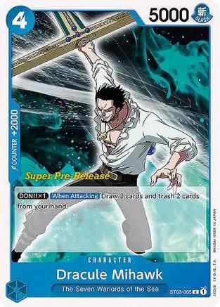Dracule Mihawk (ST03-005) - Super Pre-Release Starter Deck 3: The Seven Warlords of the Sea