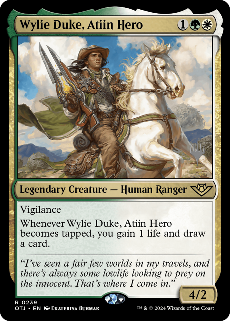 Wylie Duke, Atiin Hero (PPOTJ-239) - Outlaws of Thunder Junction Promos
