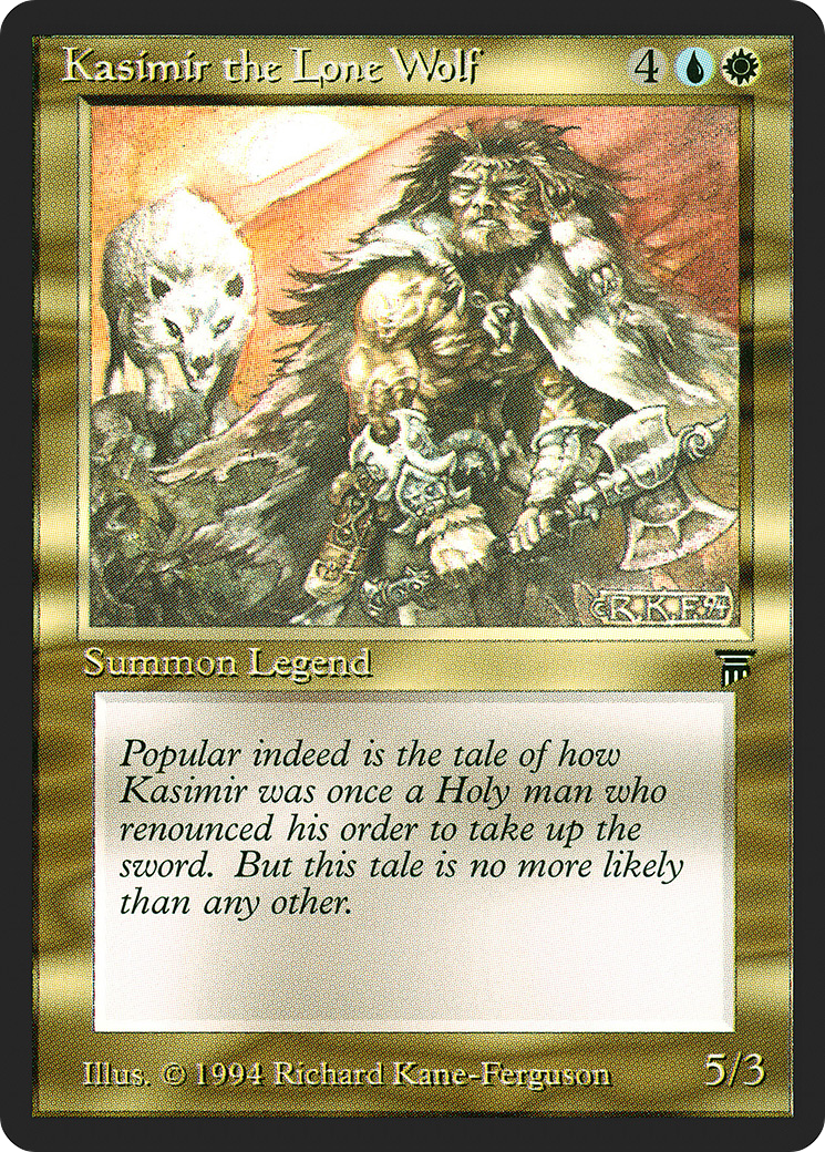 Kasimir the Lone Wolf (LEG-237) - Legends