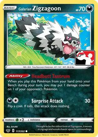 Galarian Zigzagoon 117 - Prize Pack Series Cards