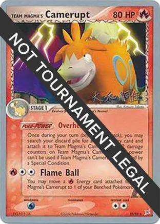 Team Magma's Camerupt 2004 (Tsuguyoshi Yamato) 019 - World Championship Decks