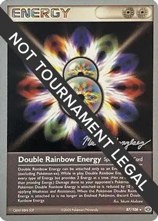 Double Rainbow Energy 2005 (Michael Gonzalez) 087 - World Championship Decks