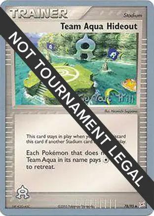 Team Aqua Hideout 2005 (Curran Hill) 078 - World Championship Decks