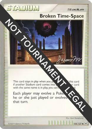 Broken Time-Space 2009 (Jason Martinez) 104 - World Championship Decks