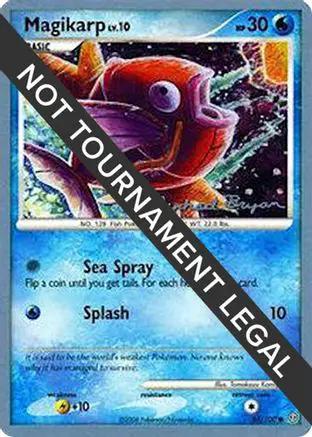 Magikarp 2010 (Mychael Bryan) 065 - World Championship Decks