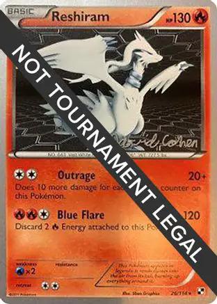 Reshiram 2011 (David Cohen) 026 - World Championship Decks