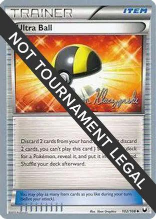 Ultra Ball 2013 (Jason Klaczynski) 102 - World Championship Decks