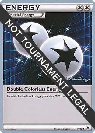 Double Colorless Energy 2015 (Patrick Martinez) 111 - World Championship Decks