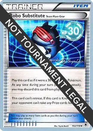Robo Substitute (Team Flare Gear) 2015 (Alejandro Ng-Guzman) 102 - World Championship Decks