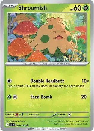 Shroomish 006/162 - SV05 Temporal Forces Reverse Holofoil