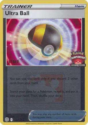 Ultra Ball (North America Championships) [Staff] 150/172 - League & Championship Cards Reverse Holofoil