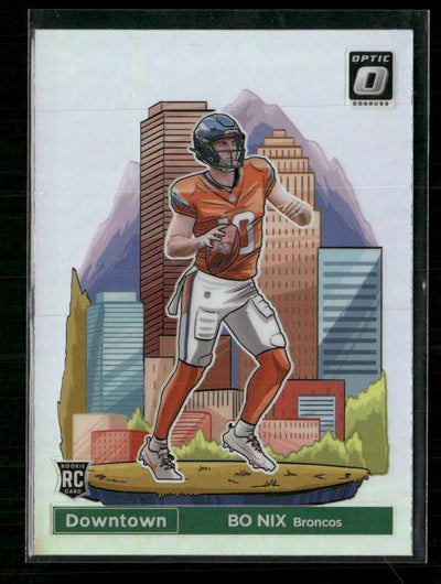 2024 Donruss Downtown Bo Nix #19 SCRATCH ON TOP