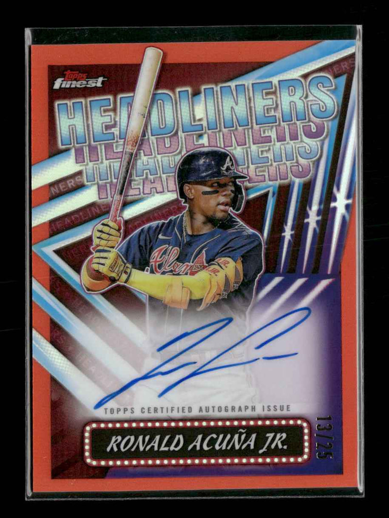 2023 Finest Headliners Orange Refractor Ronald Acuña Jr. #/25 Auto #FHA-RA