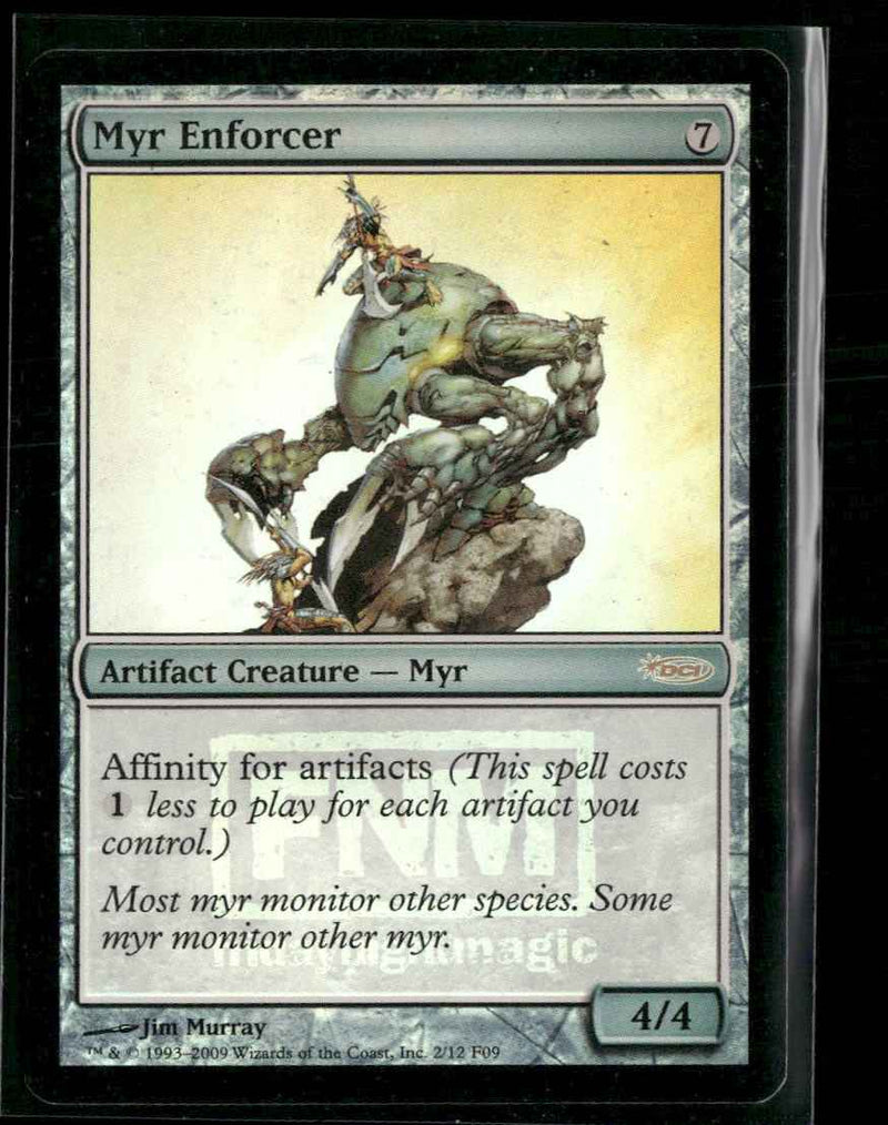 FNM Promos Myr Enforcer #2 Damaged