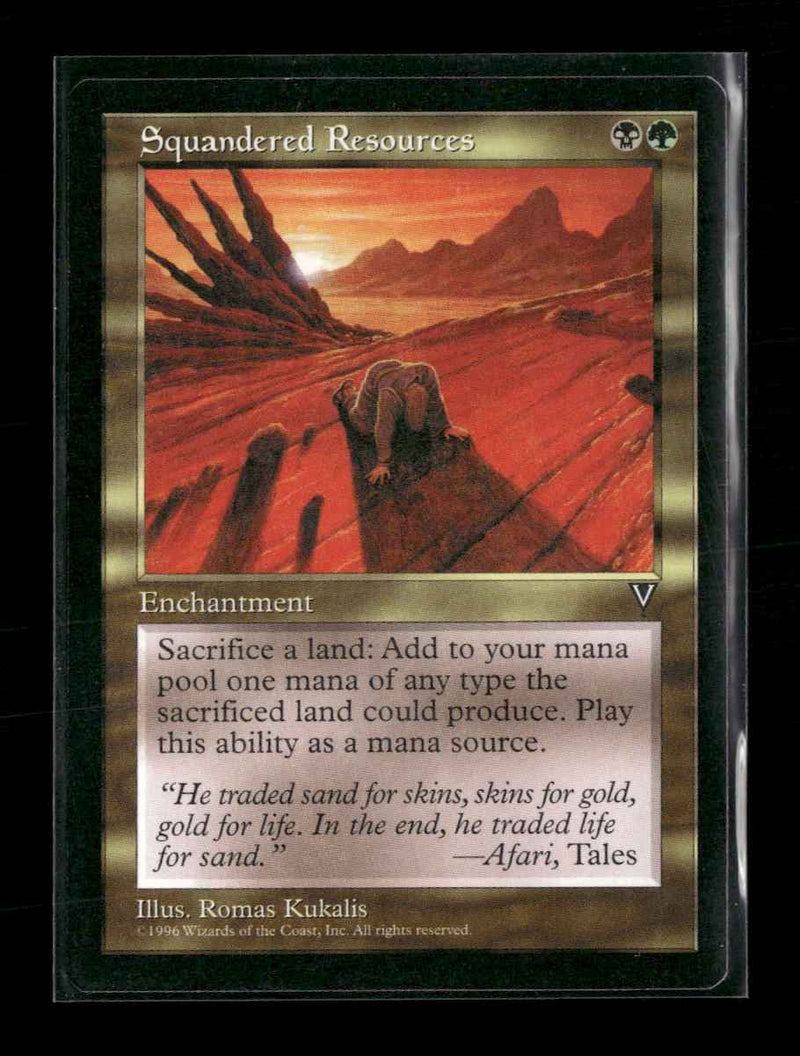 Visions Squandered Resources