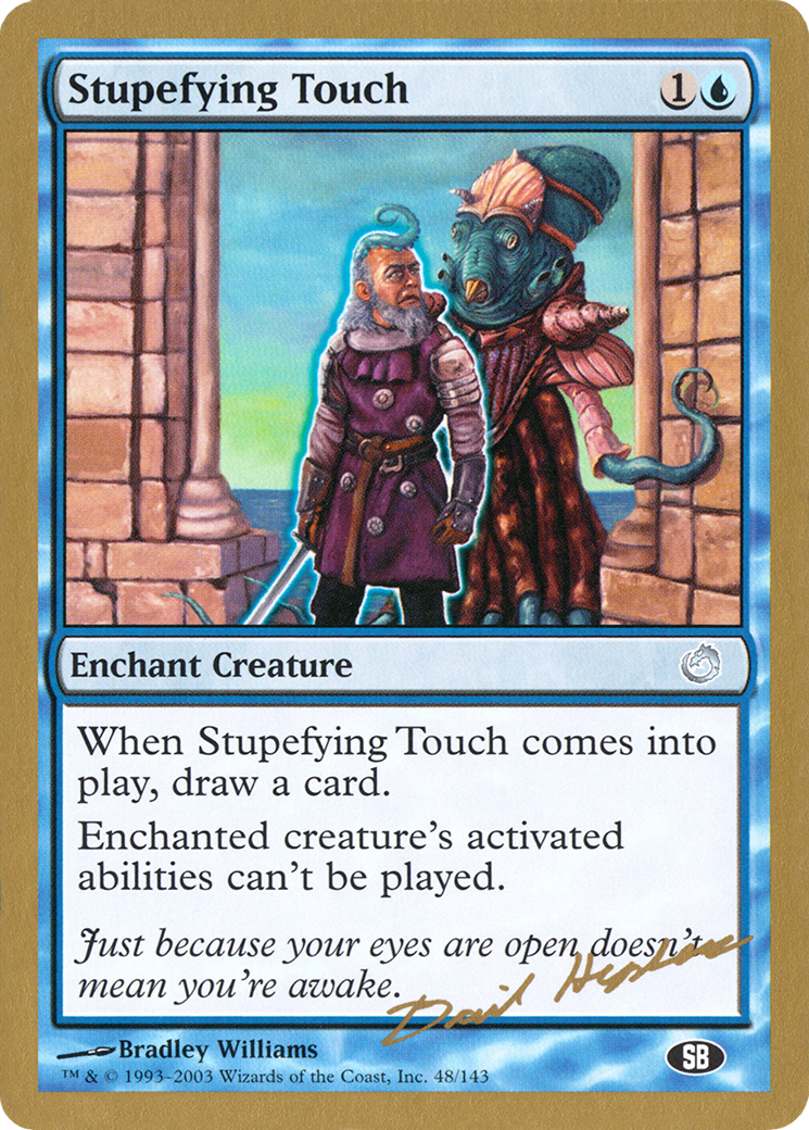 Stupefying Touch (WCD-DH48SB) - World Championship Decks 2003