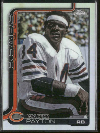 2025 Topps Chrome Refractor Walter Payton #402