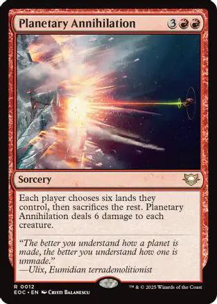 Planetary Annihilation (EOC-012) - Commander: Edge of Eternities