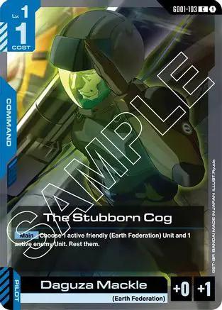 The Stubborn Cog (GD01-103) - Newtype Rising